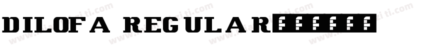 DILOFA REGULAR字体转换